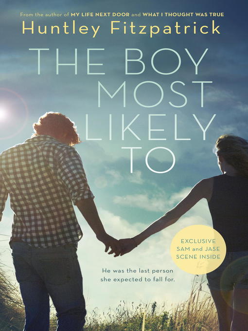 Title details for The Boy Most Likely To by Huntley Fitzpatrick - Available